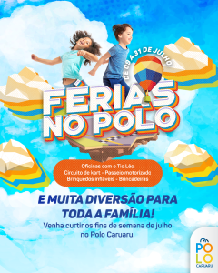 Polo Caruaru realiza programação especial para o feriado de São
