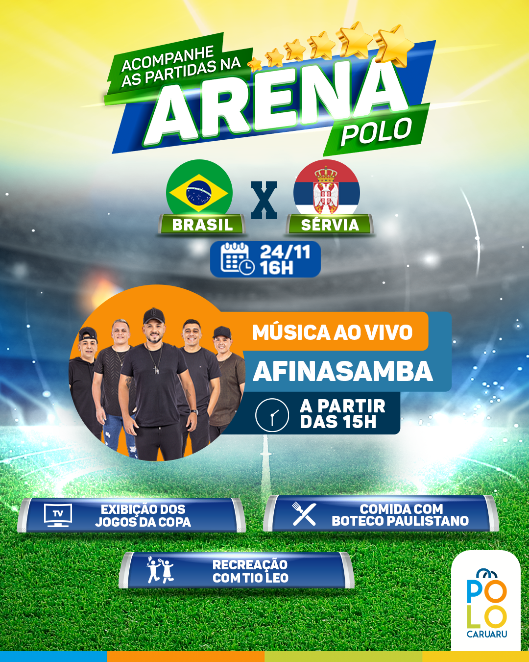 Arena Polo exibe jogo do Brasil com música ao vivo antes da partida - POLO  CARUARU